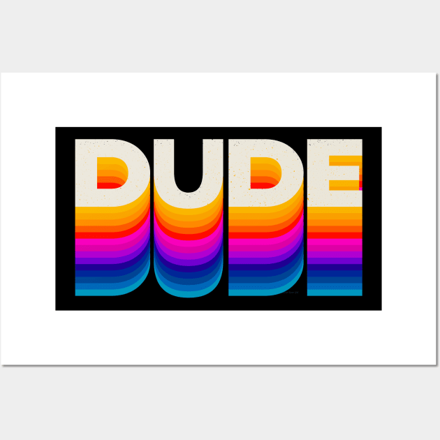 4 Letter Words - DUDE Wall Art by DanielLiamGill